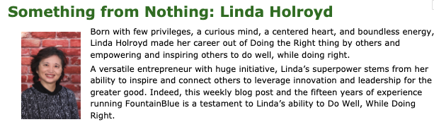 Something from Nothing: Linda Holroyd, Doing Well While Right